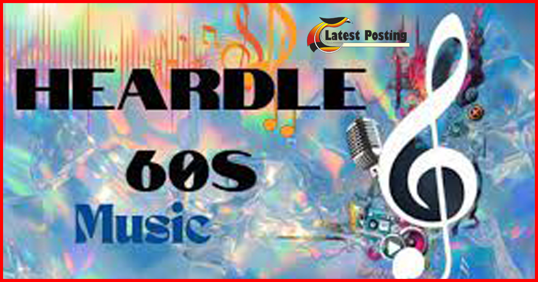 Heardle 60s
