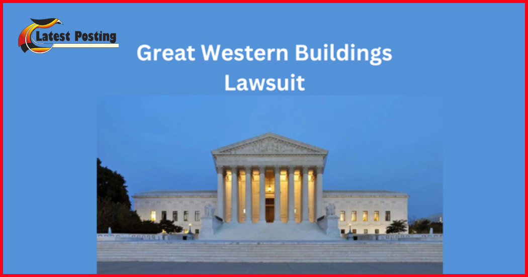 great western buildings lawsuit